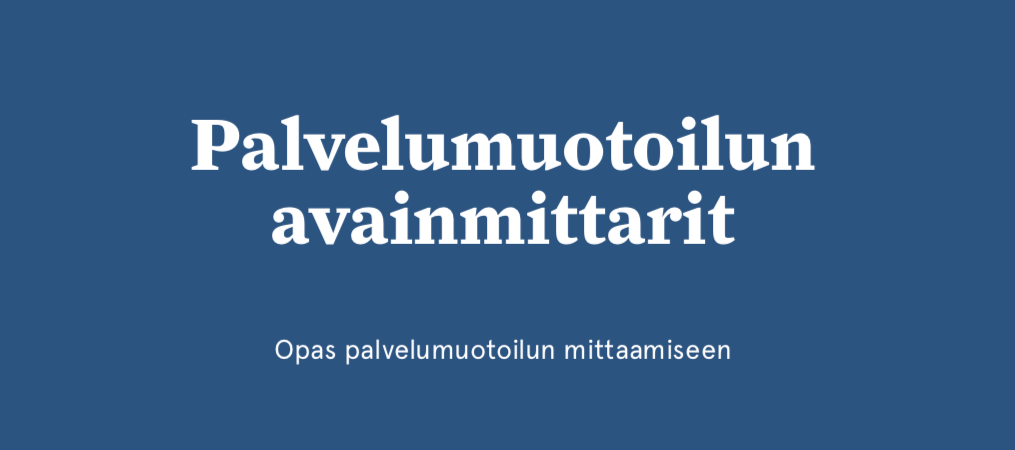 Opas palvelumuotoilun mittaamiseen - Hellon